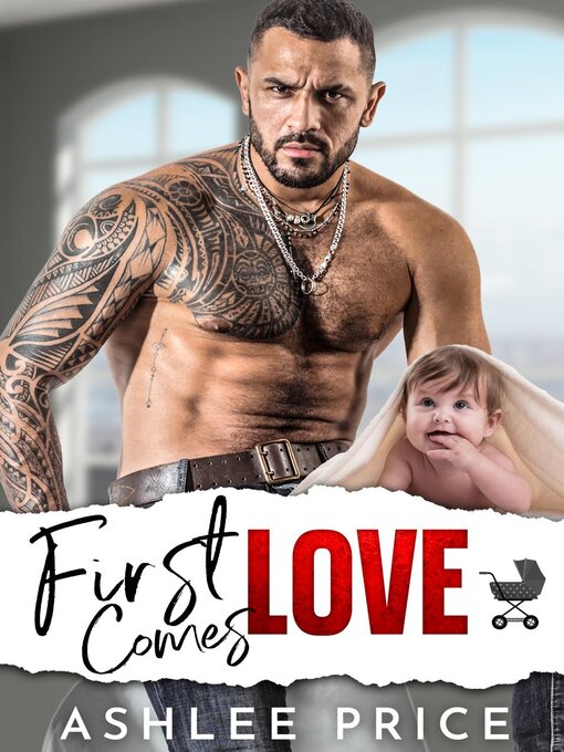 Title details for First Comes Love by Ashlee Price - Available